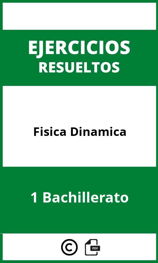 Ejercicios  Fisica 1 Bachillerato Dinamica PDF