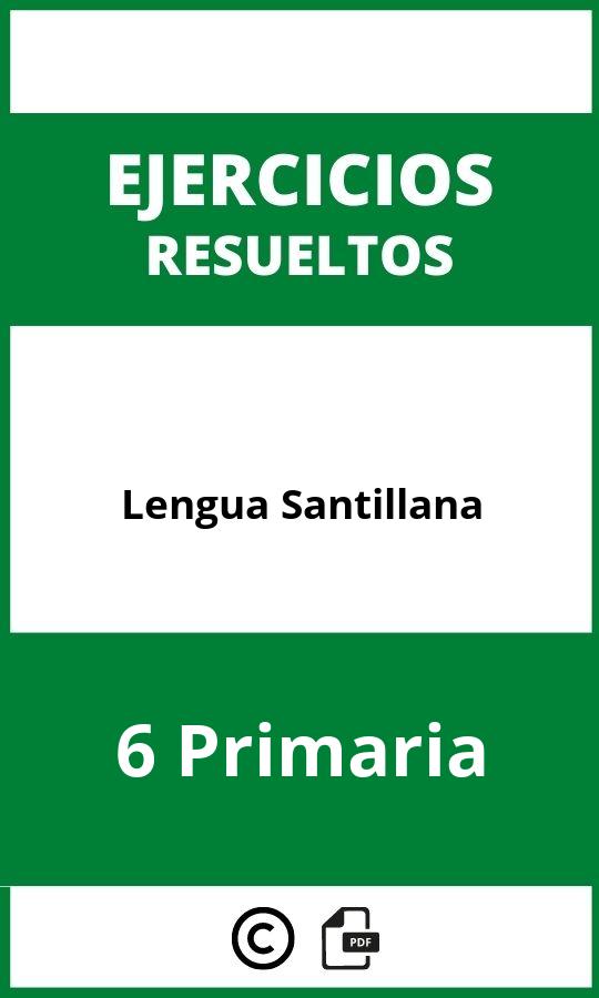 Ejercicios  Lengua 6 Primaria Santillana PDF