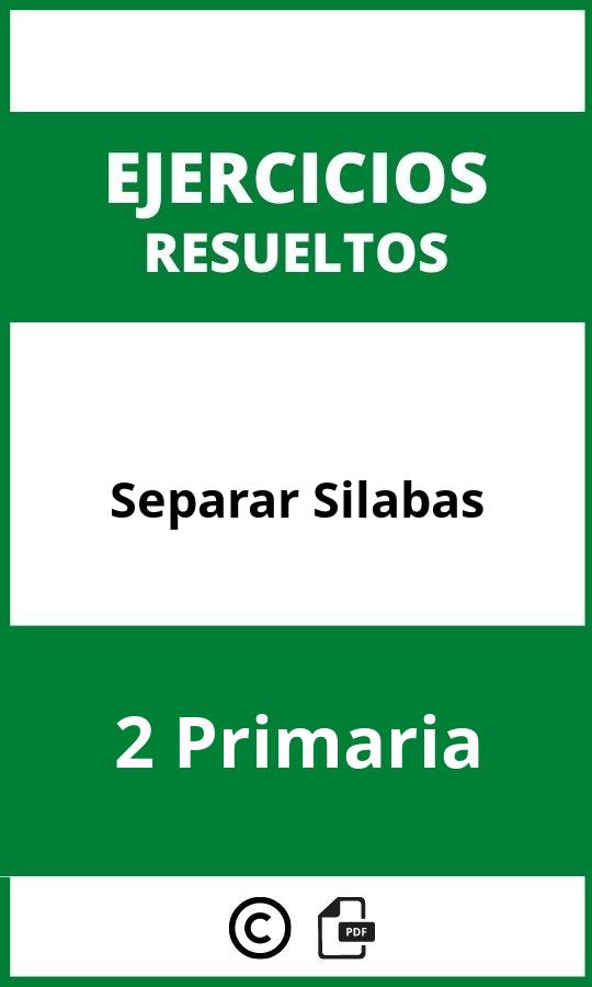 Ejercicios Separar Silabas PDF 2 Primaria