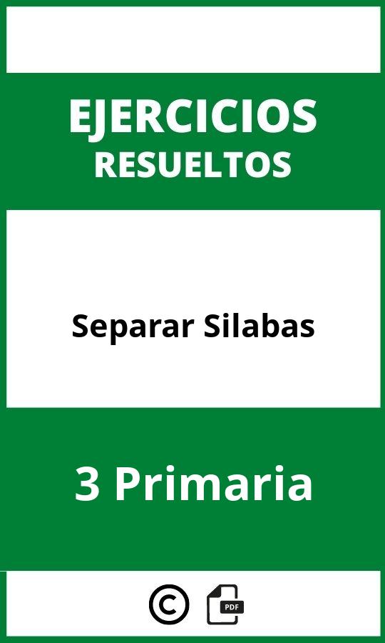 Ejercicios Separar Silabas PDF 3 Primaria