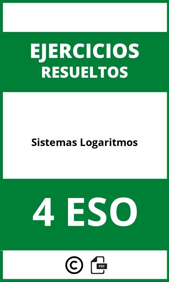 Ejercicios Sistemas Logaritmos 4 ESO PDF