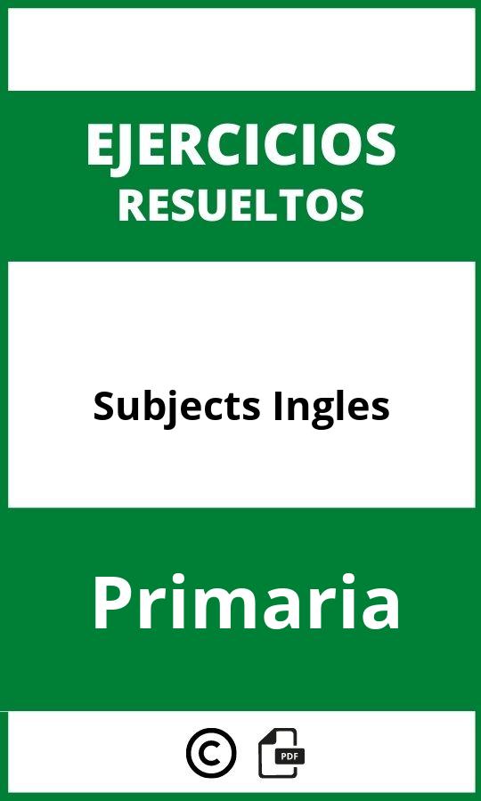 Ejercicios Subjects Ingles Primaria PDF