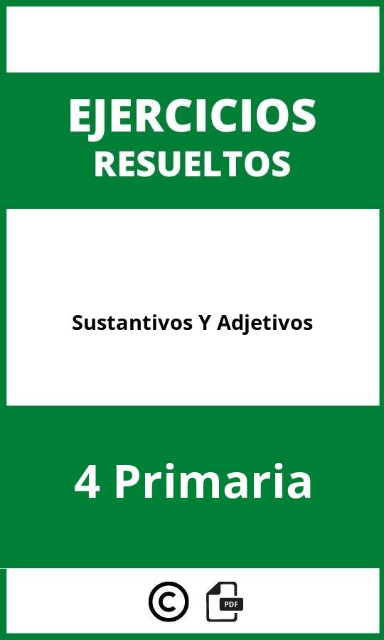 Ejercicios Sustantivos Y Adjetivos 4 Primaria PDF