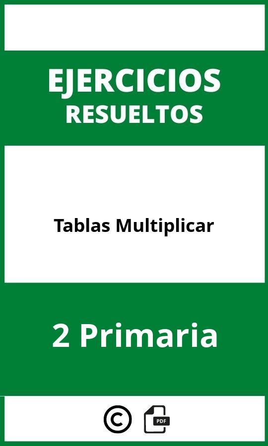 Ejercicios Tablas Multiplicar 2 Primaria PDF