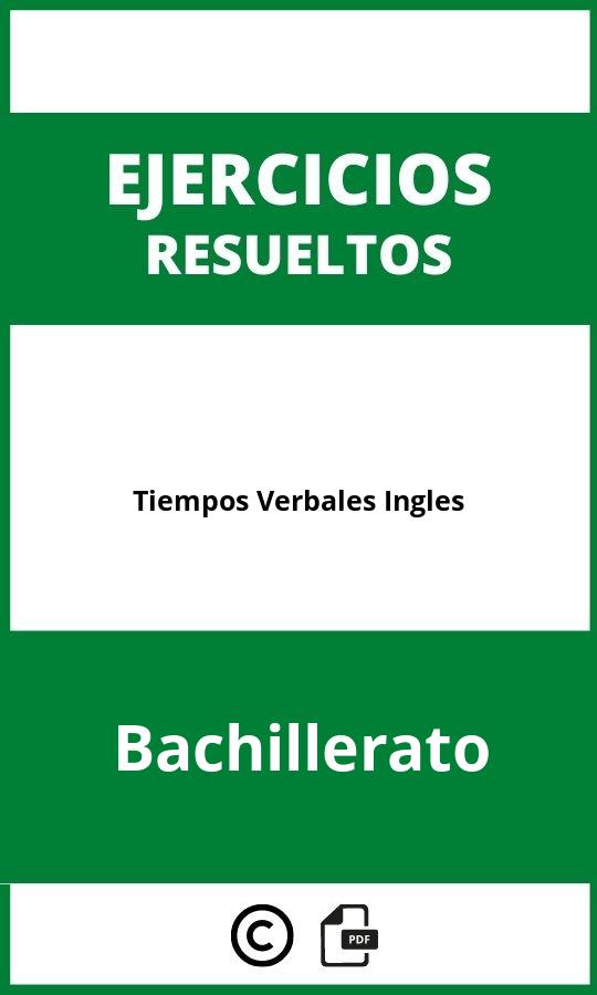 Ejercicios Tiempos Verbales Ingles Bachillerato PDF