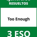 Ejercicios Too Enough 3 ESO PDF