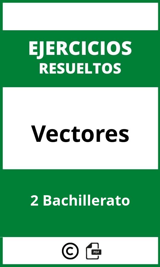 Ejercicios Vectores 2 Bachillerato PDF