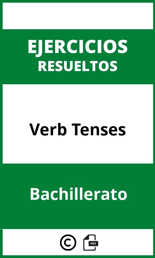 Ejercicios Verb Tenses Bachillerato PDF