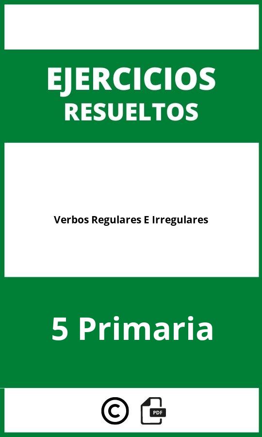 Ejercicios Verbos Regulares E Irregulares 5 Primaria PDF