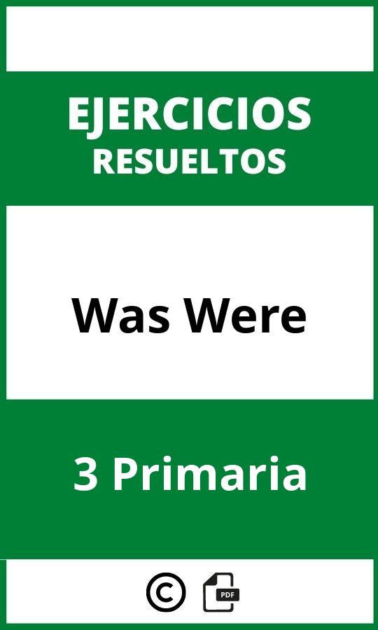 Ejercicios Was Were 3 Primaria PDF