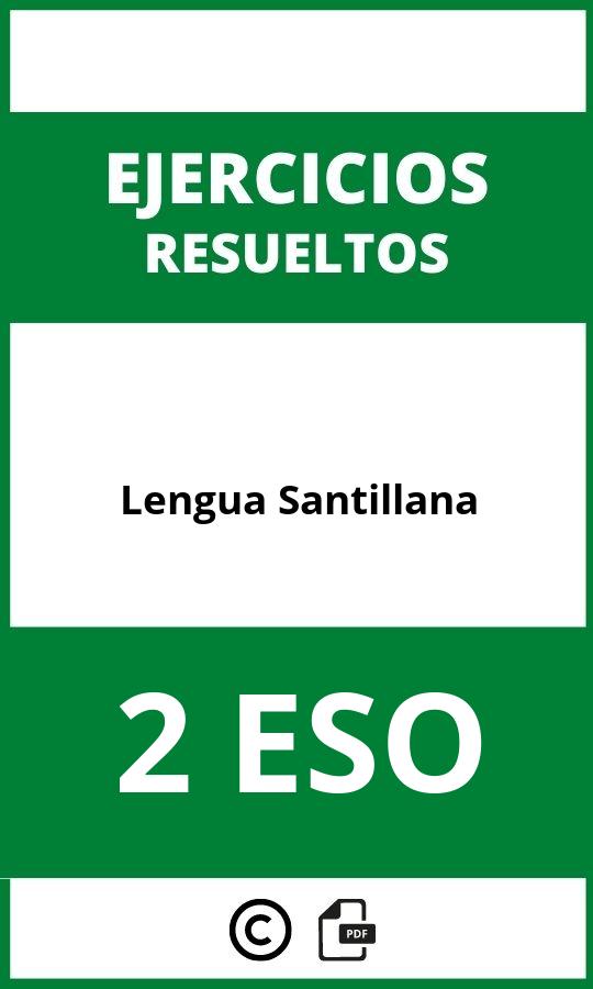 Lengua 2 ESO Ejercicios  PDF Santillana