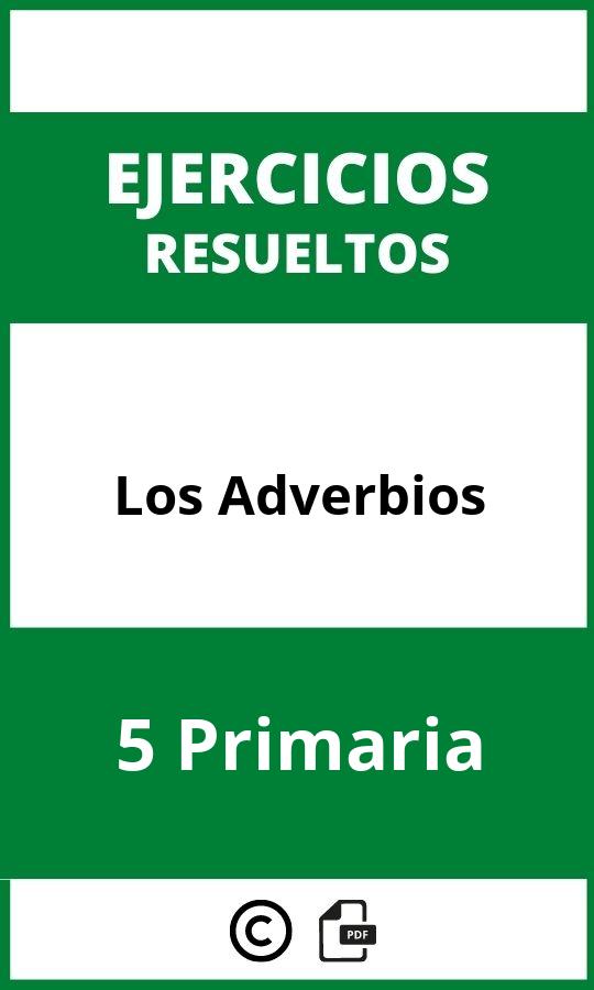 Los Adverbios Ejercicios 5 Primaria PDF