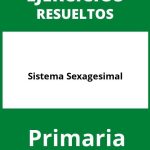 Sistema Sexagesimal Primaria Ejercicios PDF Sistema Sexagesimal Primaria Ejercicios PDF