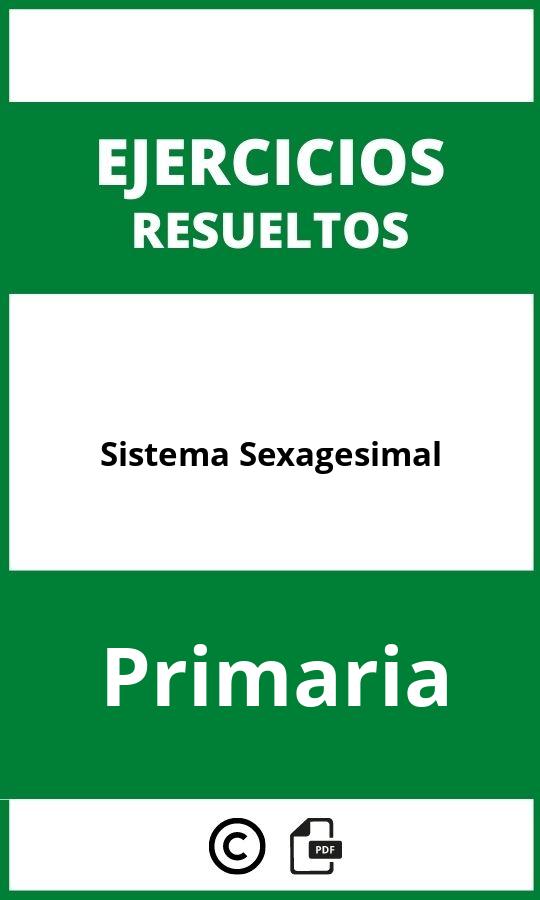 Sistema Sexagesimal Primaria Ejercicios PDF