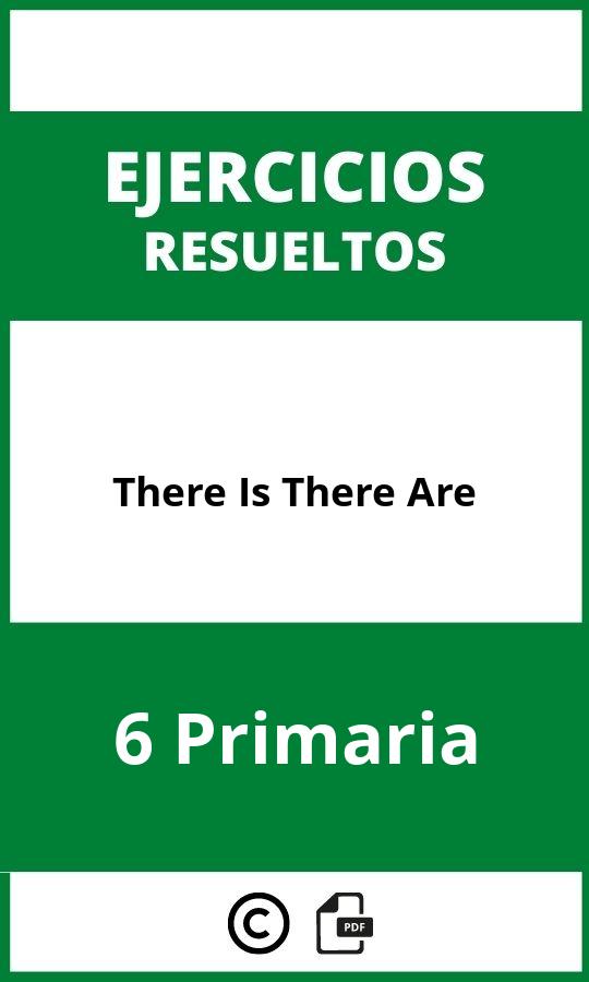 There Is There Are 6 Primaria Ejercicios PDF